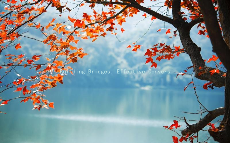 Building Bridges: Effective Conversation Starters to Enhance Emotional Connection