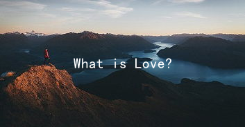What is Love? Philosophical Perspectives to Enhance Your Relationship Skills