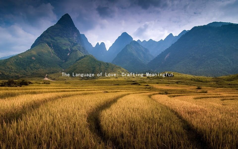 The Language of Love: Crafting Meaningful Conversations in Relationships